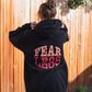 "FEAR LESS" Hoodie