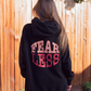 "FEAR LESS" Hoodie