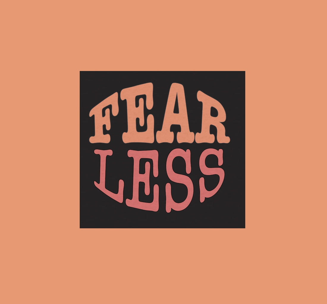 Fear...Less