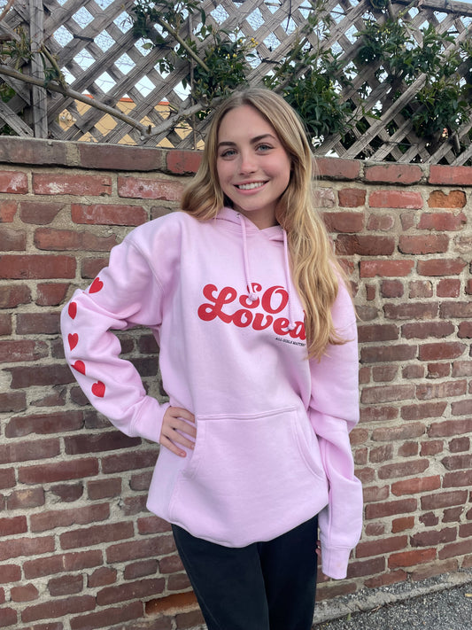 "SO Loved" Hoodie